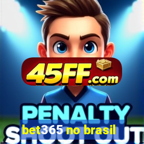 bet365 no brasil